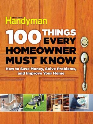 cover image of 100 Things Every Homeowner Must Know